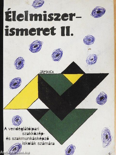 Élelmiszerismeret II.