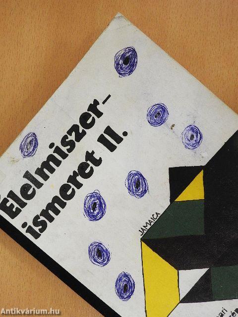 Élelmiszerismeret II.