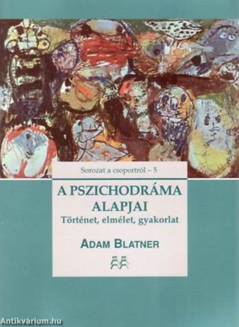 A PSZICHODRÁMA ALAPJAI