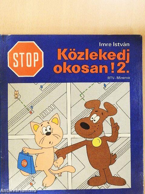 Stop! Közlekedj okosan! 2.
