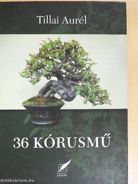 36 Kórusmű