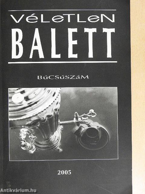 Véletlen balett 2005.