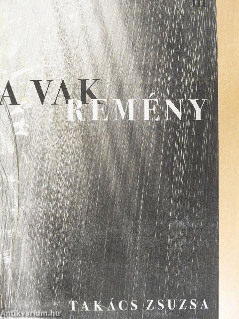 A vak remény