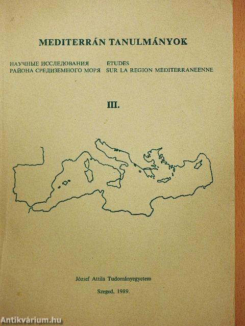 Mediterrán tanulmányok III.