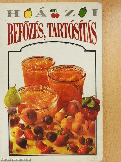 Házi befőzés, tartósítás