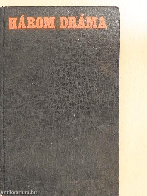 Három dráma