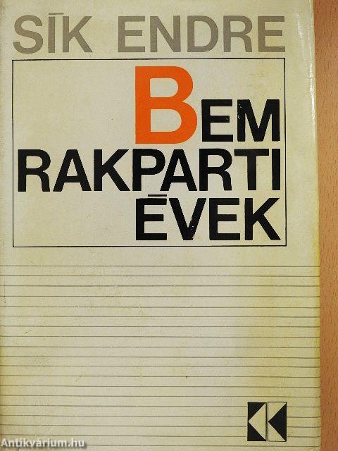 Bem rakparti évek