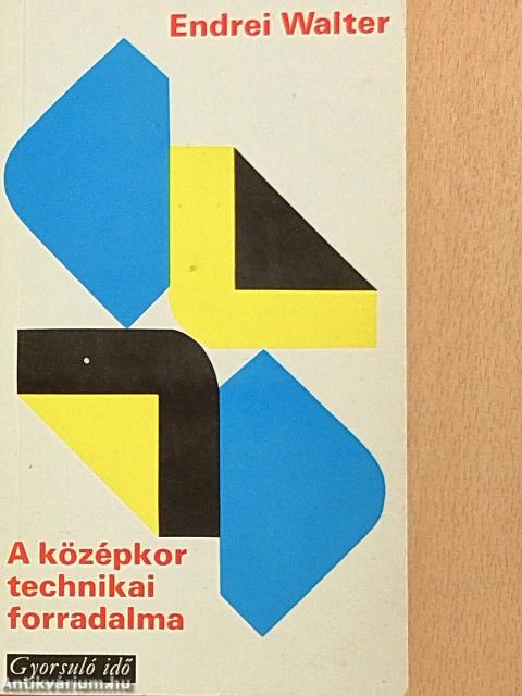 A középkor technikai forradalma