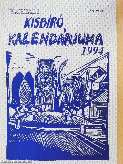 Kartali Kisbíró Kalendáriuma 1994