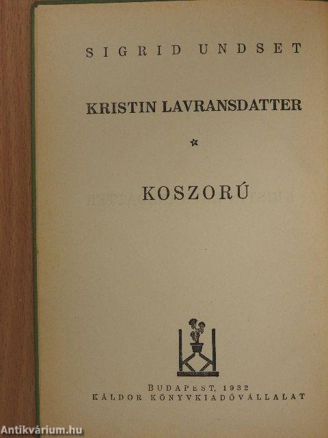 Kristin Lavransdatter I-III.