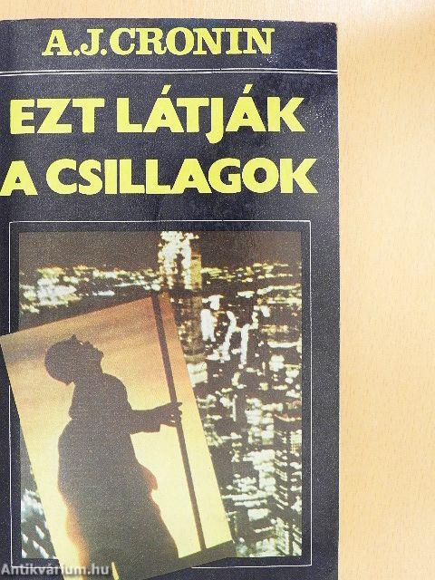 Ezt látják a csillagok I-II.
