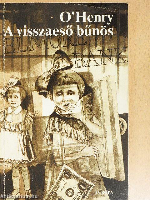 A visszaeső bűnös