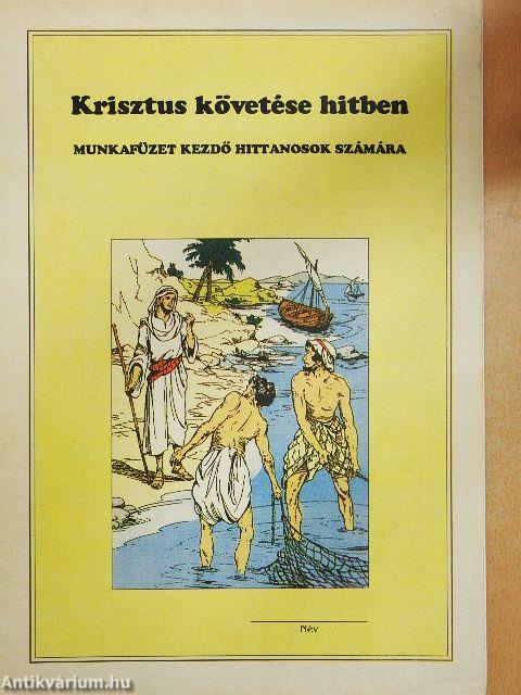 Krisztus követése hitben