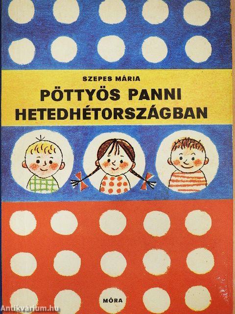 Pöttyös Panni Hetedhétországban