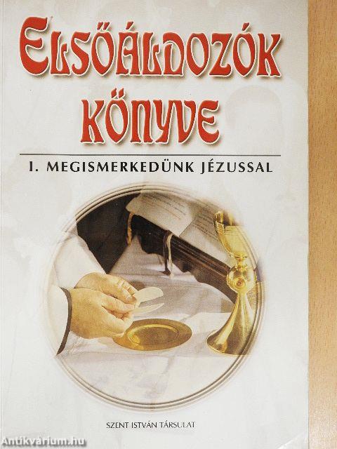 Elsőáldozók könyve I.