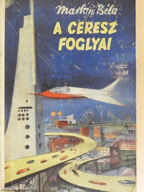 A Ceresz foglyai