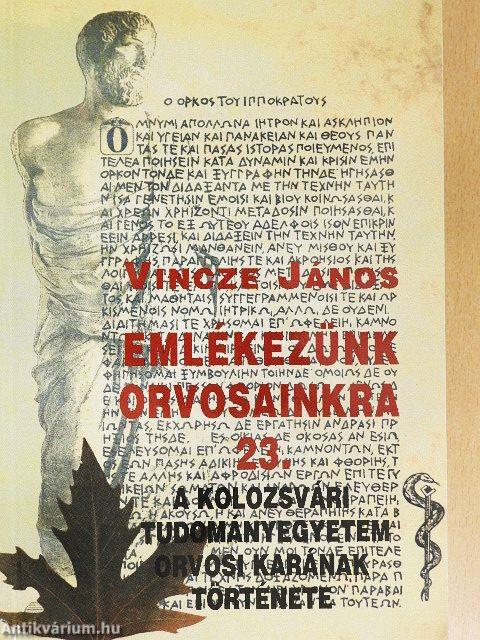 Emlékezünk orvosainkra 23.