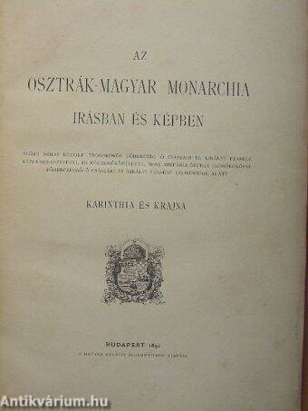 Az Osztrák-Magyar Monarchia irásban és képben - Karinthia és Krajna