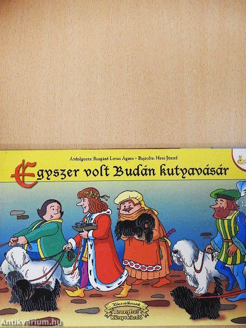 Egyszer volt Budán kutyavásár