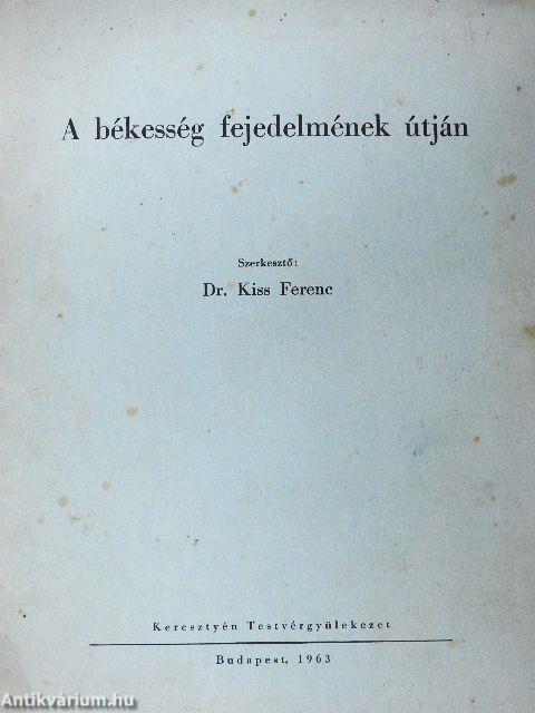A békesség fejedelmének útján