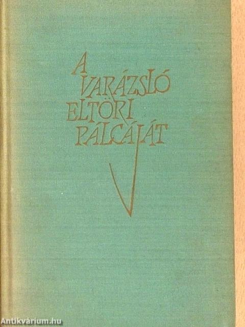 A varázsló eltöri pálcáját