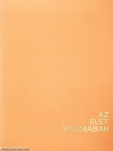 Az élet nyomában
