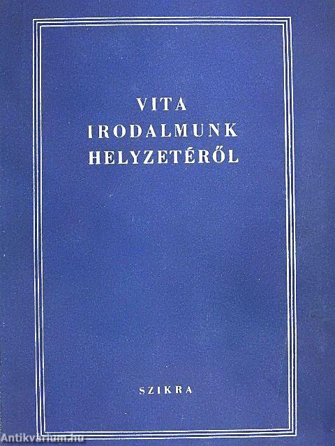 Vita irodalmunk helyzetéről