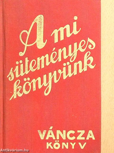 A mi süteményeskönyvünk