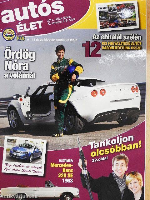 Autósélet 2011. május-június