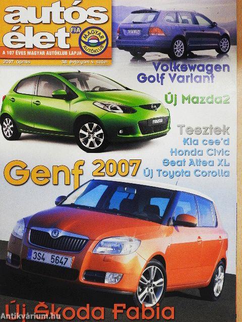Autósélet 2007. április