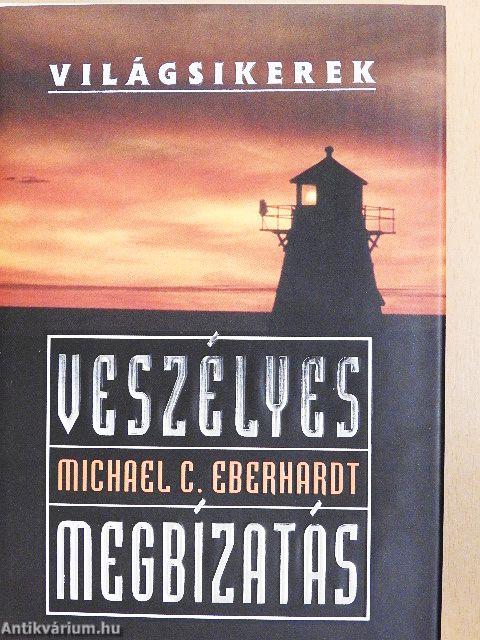 Veszélyes megbízatás