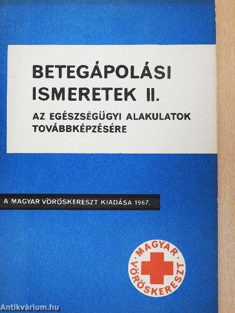 Betegápolási ismeretek II.