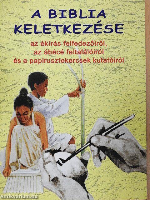 A Biblia keletkezése