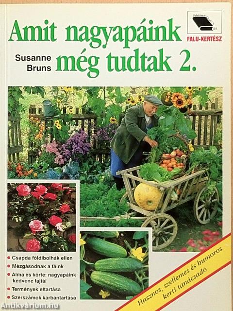 Amit nagyapáink még tudtak 2.