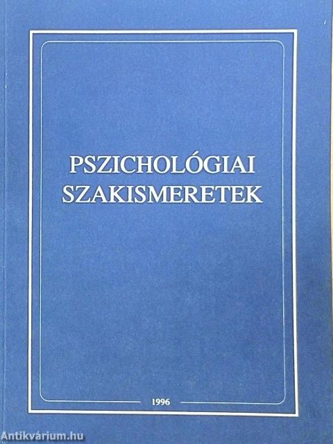 Pszichológiai szakismeretek