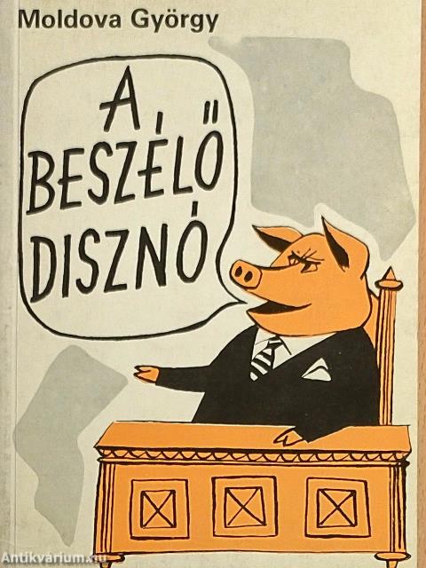 A beszélő disznó