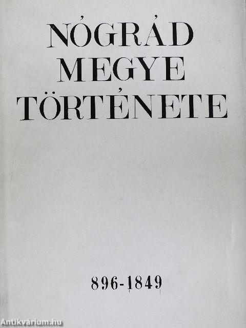 Nógrád megye története I-IV.