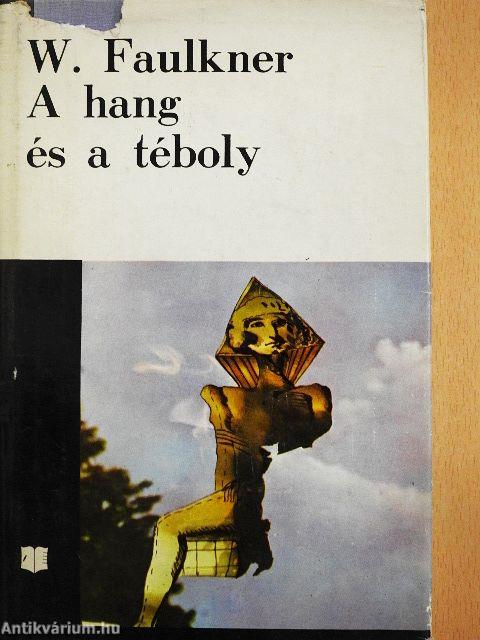 A hang és a téboly/Míg fekszem kiterítve