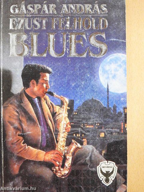 Ezüst félhold blues