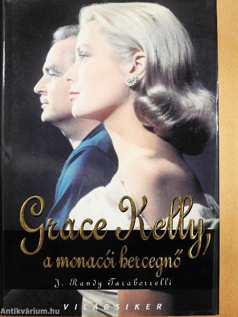 Grace Kelly, a monacói hercegnő