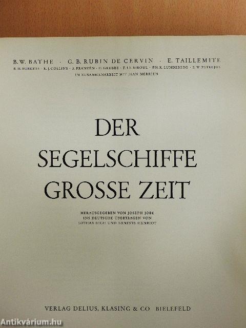 Der Segelschiffe Grosse Zeit