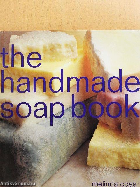 The Handmade Soap Book