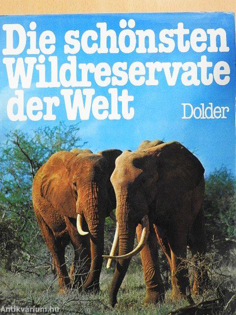 Die Schönsten Wildreservate der Welt