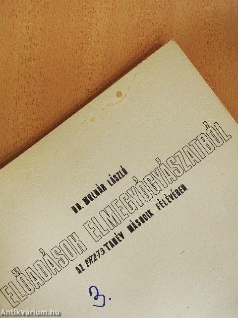 Előadások elmegyógyászatból