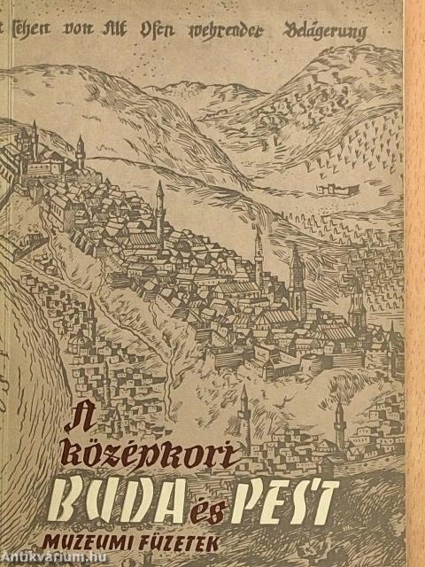 A középkori Buda és Pest