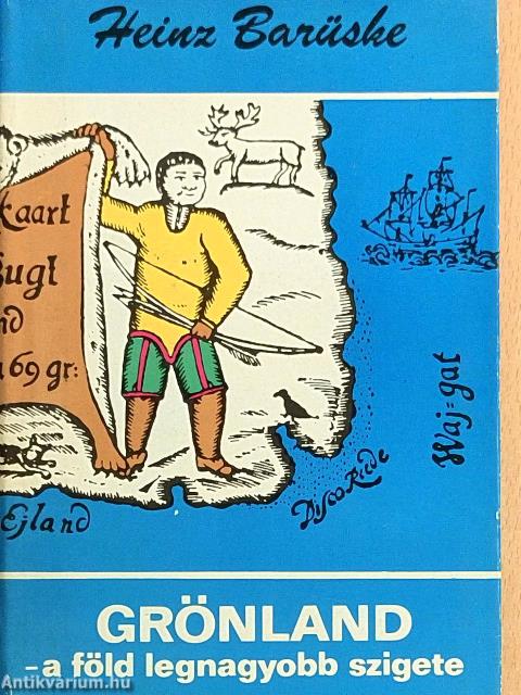 Grönland - a Föld legnagyobb szigete