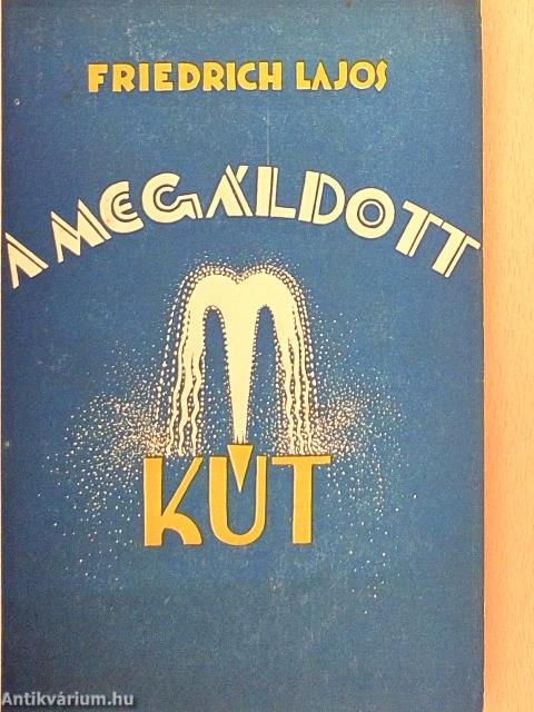 A megáldott kút