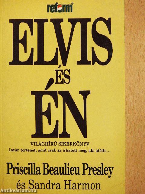 Elvis és Én