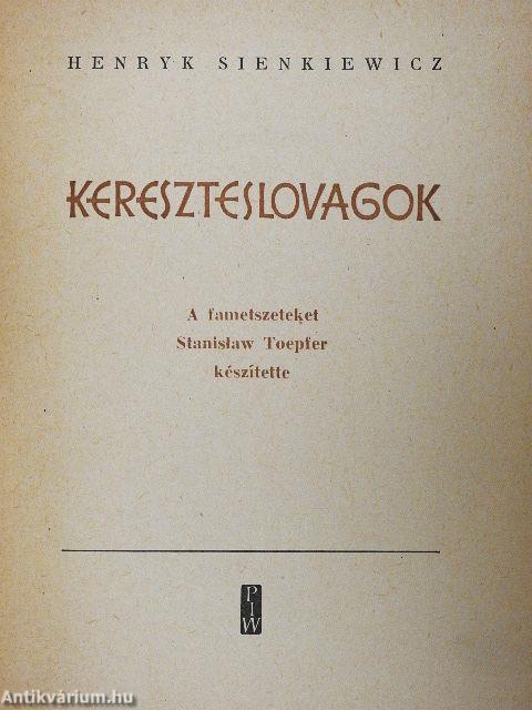 Kereszteslovagok I-II.