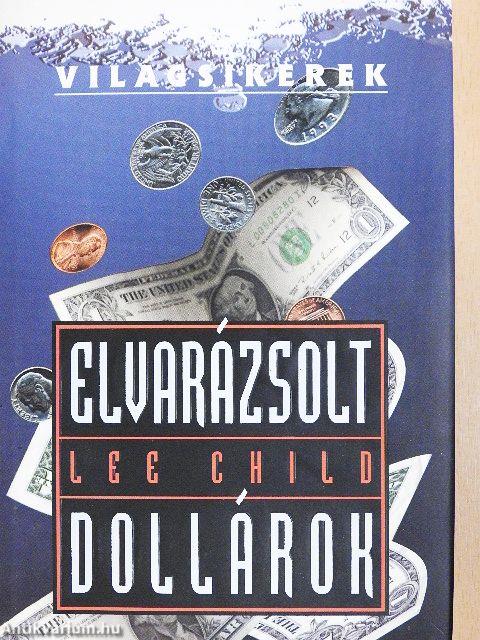 Elvarázsolt dollárok
